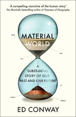 Material World, by Ed Conway