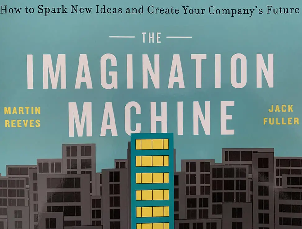 The Imagination Machine, by Martin Reeves and Jack Fuller