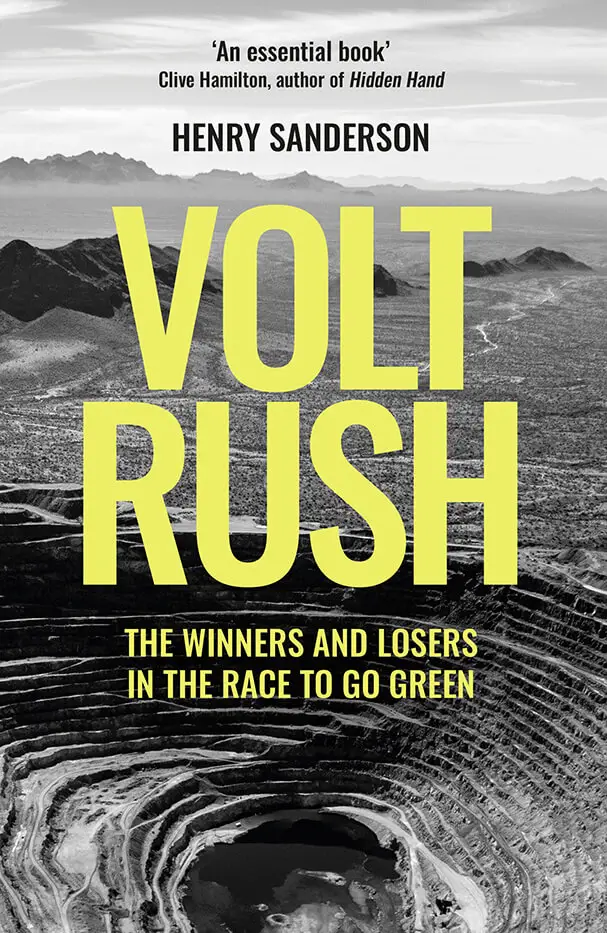 Volt Rush: The Winners and Losers in the Race to Go Green, by Henry Sanderson